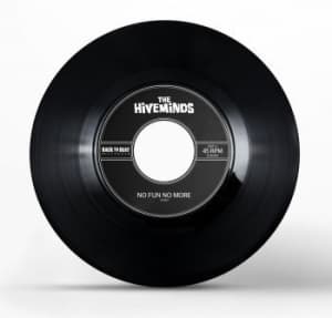 Hiveminds - No Fun No More/Run Away (From Mysel (Vinylsingle)