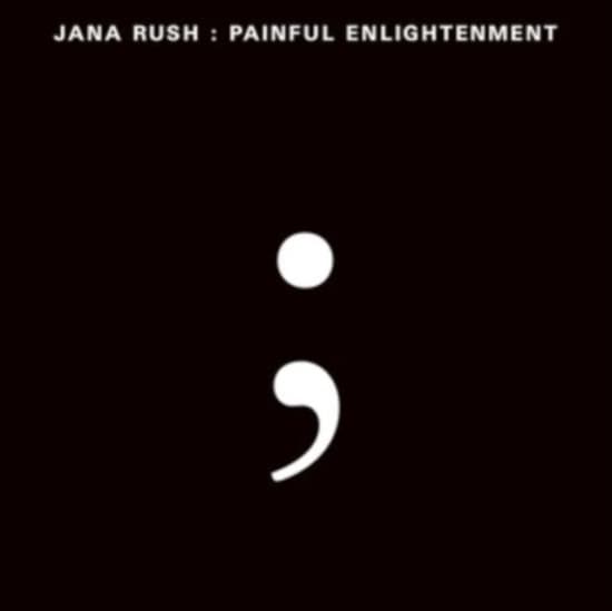 Rush Jana - Painful Enlightenment (LP)