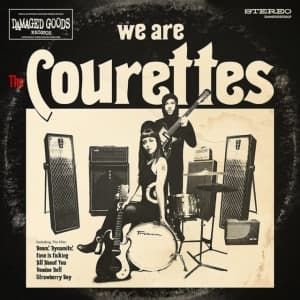 Courettes The - We Are The Courettes (Vinyl Lp) (LP)