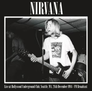 Nirvana - Live At Hollywood Underground (LP)
