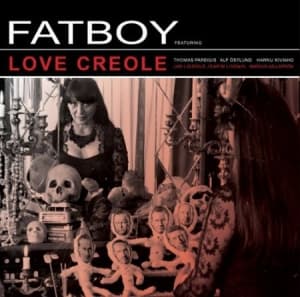 Fatboy - Love Creole (LP)