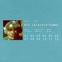 B12 - Electro-Soma (LP)