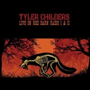 Childers Tyler - Live On Red Barn Radio Vol I & Ii (LP)