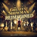 Pikkukuva 2 / 2: Various Artists - The Greatest Showman: Reimagin (LP)