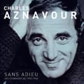 Miniatyrbild 1 av 2: Aznavour Charles - Sans Adieu Les Chansons De 1955-62 (LP)