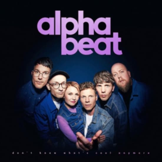 Alphabeat - Don't Know What's Cool Anymore (LP)