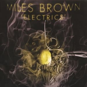Brown Miles - Electrics - 7" (Vinylsingle)