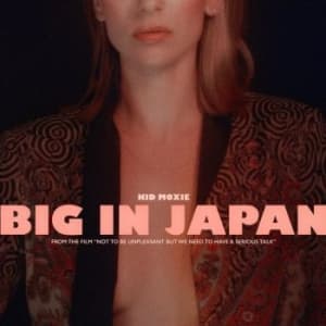 Kid Moxie - Big In Japan (Vinylsingle)