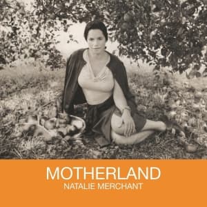 Natalie Merchant - Motherland (LP) Natalie Merchant - Motherland (LP)