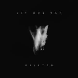 Sin Cos Tan - Drifted (Maxisingle)