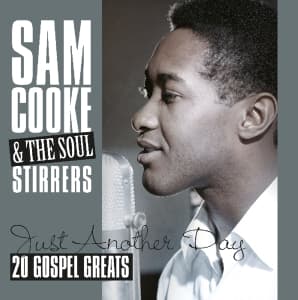 Sam & Soul Stirrers Cooke - Just Another Day - 20 Gospel Greats (LP)