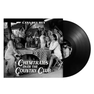 Lana Del Rey - Chemtrails Over The Country Club (S (LP)