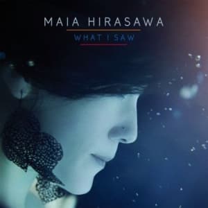Hirasawa Maia - What I Saw (LP)