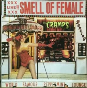 Cramps - Smell Of Female (LP)