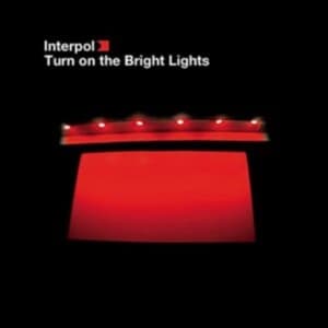 Interpol - Turn On The Bright Lights (LP)