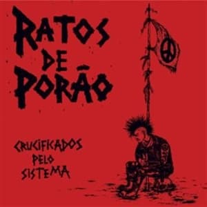 Ratos De Porao - Crucificados Pelo Sistema (LP)