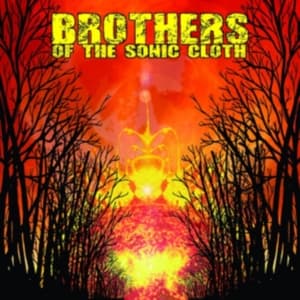 Brothers Of The Sonic Cloth - Brothers Of The Sonic Cloth (Vinyl (LP)