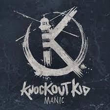 Knockout kid - Manic (black friday 2016) (LP)