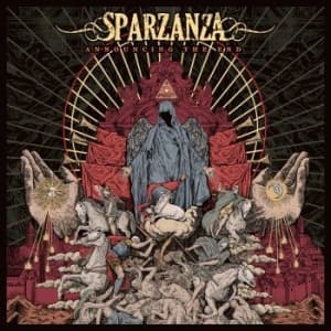 Sparzanza - Announcing The End (Lim. Ed.) (LP)
