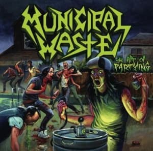 Municipal Waste - Art Of Partying (Vinyl Lp) (LP)
