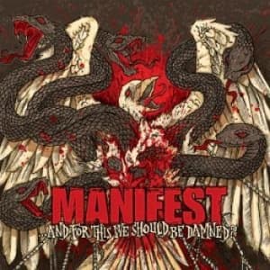 Manifest - And For This We Should Be Damned? - (LP)