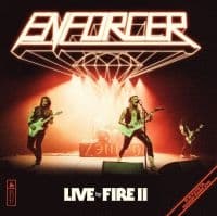 Enforcer - Live By Fire Ii (Vinyl) (LP)