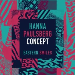Hanna Paulsberg Concept - Eastern Smiles (LP)