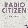Pikkukuva 2 / 2: Radio Citizen - Remixes (Maxisingle)