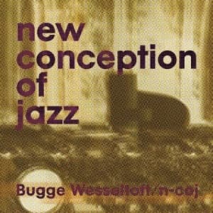 Bugge Wesseltoft - New Conception Of Jazz (LP)