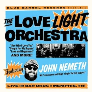 Love Light Orchestra Feat.John Neme - Live From Bar Dkdc, Memphis (LP)
