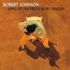 Robert Johnson - King Of The Delta Blues Vol. 1&2 (LP)