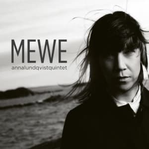 Anna Lundqvist Quintet - Mewe (Lp) (LP)
