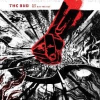 The Bug - Bad / Get Out The Way (Maxisingle)