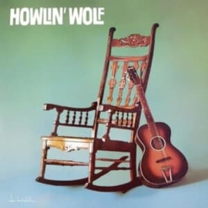 Howlin' Wolf - Howlin' Wolf (The Rockin' Chair) (LP)