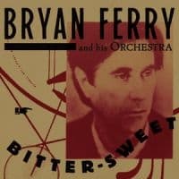 Bryan Ferry - Bitter-Sweet (LP)