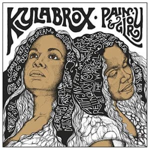 Brox Kyla - Pain & Glory (LP)