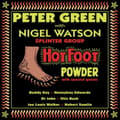 Miniatyrbilde 1 av 2: Peter Green With Nigel Watson - Hot Foot Powder (Yellow Vinyl Lp) (LP)