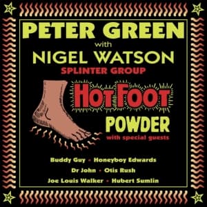 Peter Green With Nigel Watson - Hot Foot Powder (Yellow Vinyl Lp) (LP)