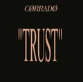 Miniatyrbillede 2 af 2: Corrado - Trust (Maxisingle)