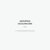 Deathprod - Occulting Disk (LP)