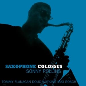 Rollins Sonny - Saxophone Colossus (Blue) (LP)
