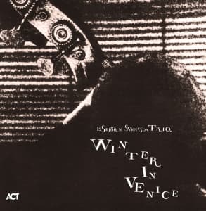 Esbjörn Svensson Trio - Winter In Venice (LP)