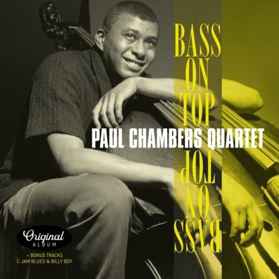 Paul -Quartet- Chambers - Bass On Top + 2 (LP)