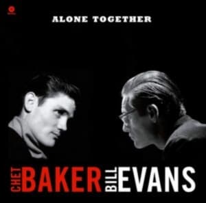 Chet & Bill Evans Baker - Alone Together (LP)