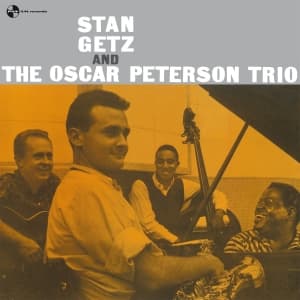 Stan Getz - Stan Getz And The Oscar Peterson Trio -180 Gr- (LP)