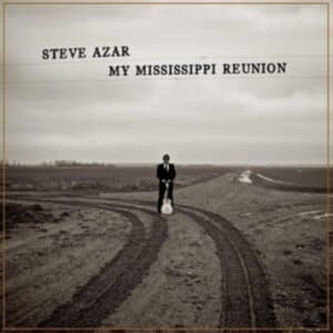 Azar Steve - My Mississippi Reunion (Cloudy Clea (LP)