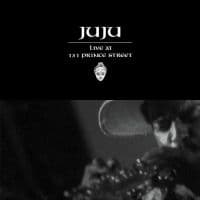 Juju - Live At 131 Prince Street (LP)