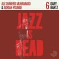 Miniatyrbilde 1 av 2: Younge Adrian / Bartz Gary / Muhamm - Jazz Is Dead 006 (LP)