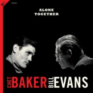 Chet & Bill Evans Baker - Alone Together (LP)