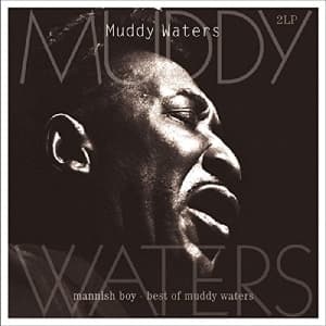 Muddy Waters - Mannish Boy:Best Of (LP)